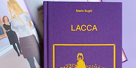 Presentazione volume LACCA - Mario Sughi (Marinoni Books, 2023)