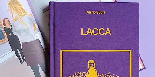 Hauptbild für Presentazione volume LACCA - Mario Sughi (Marinoni Books, 2023)