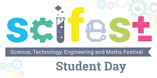 SciFest 2024 - Student Day primary image