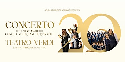 Primaire afbeelding van CONCERTO PER IL VENTENNALE DEL CORO DI VOCI BIANCHE BONAMICI