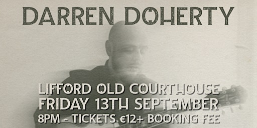 Imagem principal do evento Darren Doherty - Live at Lifford Old Courthouse