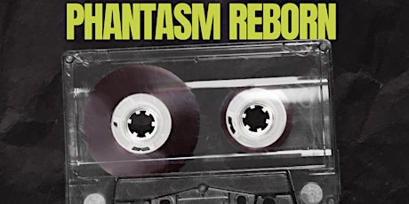 Hauptbild für PHANTASM REBORN