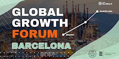 Imagem principal do evento Global Growth Forum Barcelona