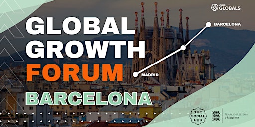 Global Growth Forum Barcelona primary image