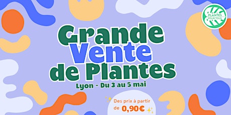 Grande Vente de Plantes Lyon primary image