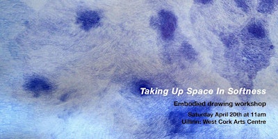 Imagem principal de Taking Up Space In Softness : an embodied drawing workshop