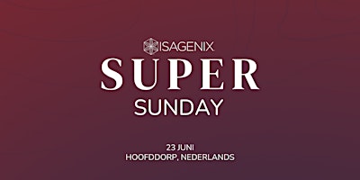 Immagine principale di Super Sunday  - Amsterdam, Netherlands 