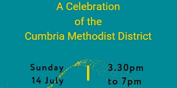 Imagem principal do evento Celebration of the Cumbria Methodist District