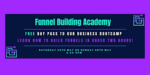 Imagem principal de [FREE] Funnel Building and Biz Networking DAY PASS  25th/26th May