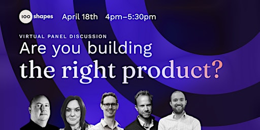 Precision Innovation in Product Development | Panel discussion w/ 100Shapes primary image