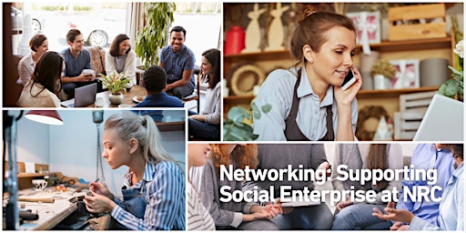 Hauptbild für Networking: Supporting Social Enterprise at NRC