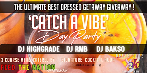 Primaire afbeelding van 'Catch A Vibe' Day Party