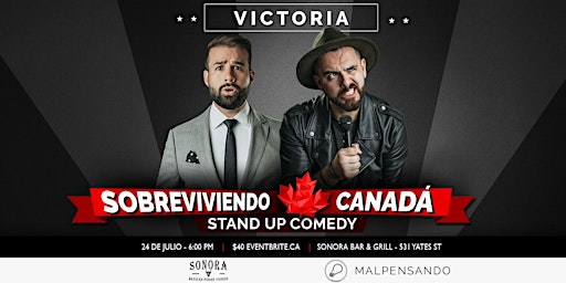 Imagem principal do evento Sobreviviendo Canadá - Comedia en Español - Victoria (BC)