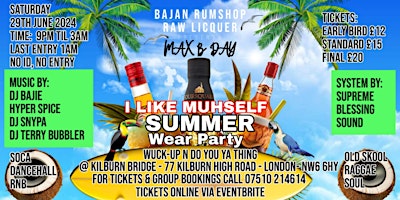 Image principale de I Like Muhself Summer Wear Party (Max Birthday)