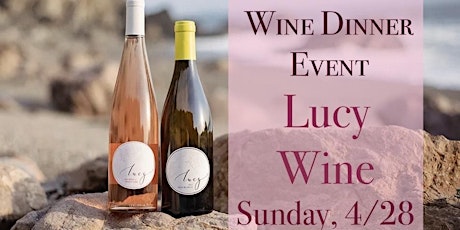 POP-UP Wine Dinner Event with Lucy Wine and Joey!