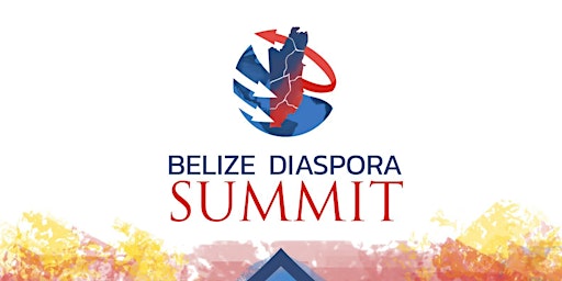 Imagem principal do evento BELIZE DIASPORA SUMMIT