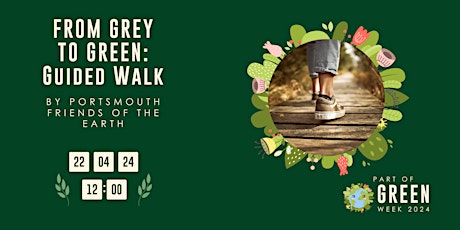 Portsmouth Friends of the Earth Guided Walk: From Grey to Green