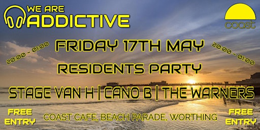 Immagine principale di Addictive Presents..... The Residents Party! (FREE ENTRY) 