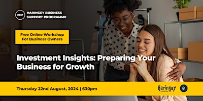 Investment Insights: Preparing Your Business for Growth primary image