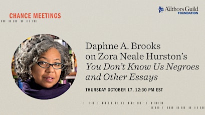 Chance Meetings - Daphne A. Brooks on Zora Neale Hurston's Essays