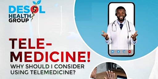 Imagem principal do evento DESOL HEALTH SERIES: TELEMEDICINE (ONLINE CONSULTATION) - Why should I consider using telemedicine