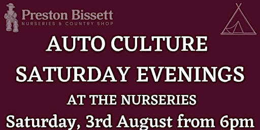 Imagem principal do evento EVENING AUTO CULTURE CARS AT THE NURSERIES SATURDAY 3rd AUGUST 2024