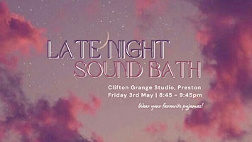 Imagem principal do evento Late night sound bath - come in your pjs