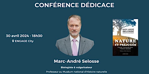 Imagem principal do evento Marc-André Selosse : Conférence - Dédicace - Nature et préjugés