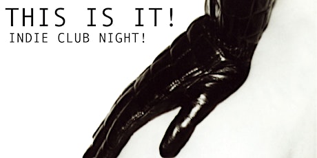 Image principale de This Is It! Indie Club Night - The Grand Social Bangor 31/5/24