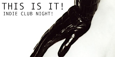 Primaire afbeelding van This Is It! Indie Club Night - The Grand Social Bangor 31/5/24