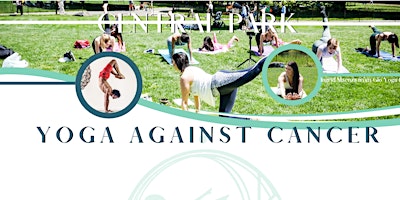 Primaire afbeelding van YOGA AGAINST CANCER in CENTRAL PARK - Fundraising Event