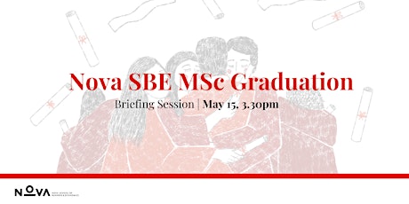 Imagem principal do evento Nova SBE MSc Graduation 2024 | Briefing Session