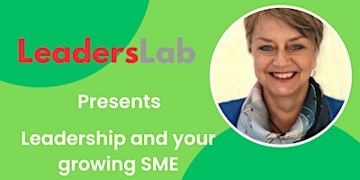 Primaire afbeelding van Exciting Opportunity for SME Leaders!!!