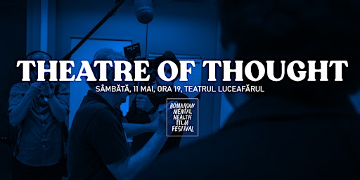 Imagem principal do evento Theatre of Thought (2022, 1h 47m)