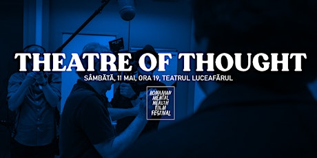 Theatre of Thought (2022, 1h 47m)