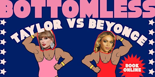 Imagem principal de Beyonce VS Swift  Bottomless Brunch