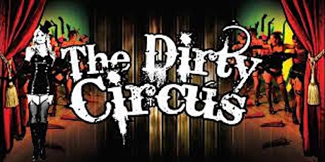 Dirty Circus Show