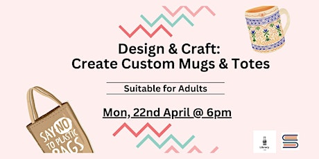 Design & Craft: Create Custom Mugs & Totes