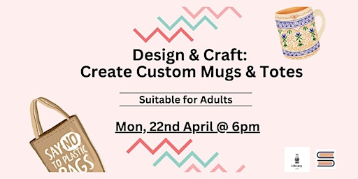 Imagem principal de Design & Craft: Create Custom Mugs & Totes
