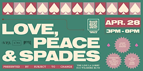 Subject To Change Presents: Love, Peace & Spades