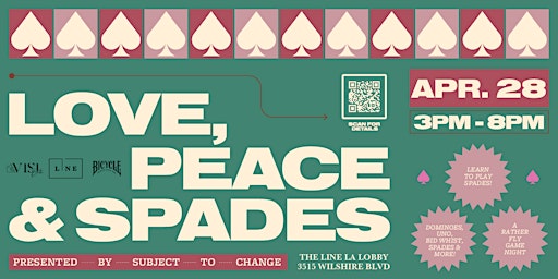 Primaire afbeelding van Subject To Change Presents: Love, Peace & Spades
