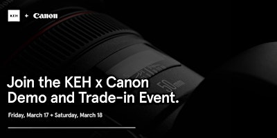 Imagem principal de KEH Canon Demo and Trade-in Event