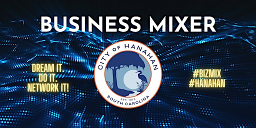 Imagem principal do evento Hanahan Business Mixer