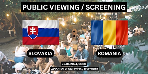 Imagem principal do evento Public Viewing/Screening: Slovakia vs. Romania