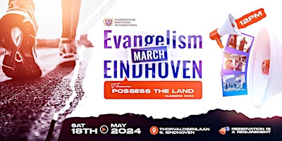 Imagem principal do evento Possess The Land March Eindhoven (Evangelism Outreach)