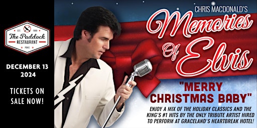 Imagem principal do evento Chris MacDonald's Memories of Elvis "Merry Christmas Baby" Dinner & Show