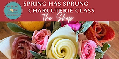 Imagem principal do evento Spring Has Sprung Charcuterie Class w/ Up to No Gouda