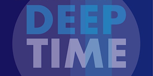 Hauptbild für Deep Time - Spike Island Exhibition Tour