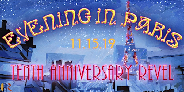 EVENING IN PARIS: 10th Anniversary Revel