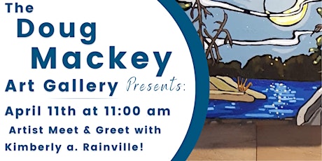 Artist Meet & Greet with Kimberly a. Rainville primary image